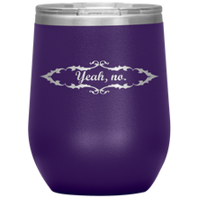 Load image into Gallery viewer, Yeah, No. - Wine Tumbler 12 oz Purple