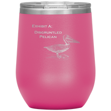 Load image into Gallery viewer, Disgruntled Pelican - Wine Tumbler 12 oz Pink