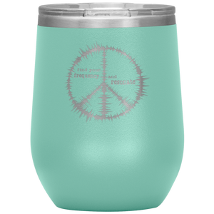 Find Your Frequency - Wine Tumbler 12 oz Teal