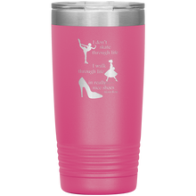 Load image into Gallery viewer, I Walk Through Life in Really Nice Shoes - Vacuum Tumbler Reusable Coffee Travel Cup 20 oz