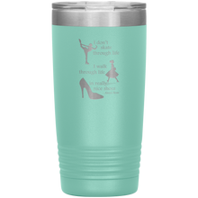 Load image into Gallery viewer, I Walk Through Life in Really Nice Shoes - Vacuum Tumbler Reusable Coffee Travel Cup 20 oz