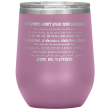 Load image into Gallery viewer, I&#39;m Sorry, I Don&#39;t Speak Your Language - Wine Tumbler 12 oz Lt Purple