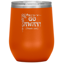 Load image into Gallery viewer, Go Away! (Thank You.) - Wine Tumbler 12 oz Orange