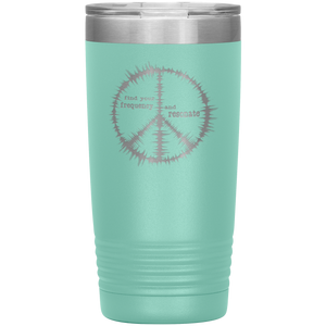 Find Your Frequency - Vacuum Tumbler Reusable Coffee Travel Cup 20 oz