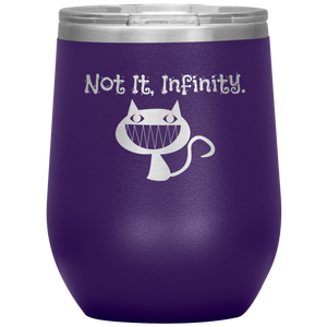 Not It, Infinity - Wine Tumbler 12 oz Purple