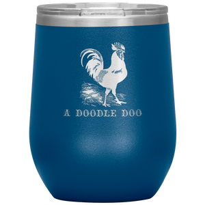 Cock-A-Doodle-Doo - Wine Tumbler 12 oz Blue