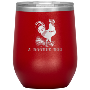 Cock-A-Doodle-Doo - Wine Tumbler 12 oz Red