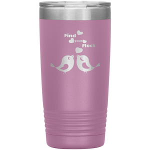 Find Your Flock - Vacuum Tumbler Reusable Coffee Travel Cup 20 oz