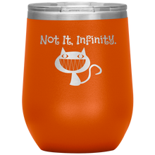 Load image into Gallery viewer, Not It, Infinity - Wine Tumbler 12 oz Orange